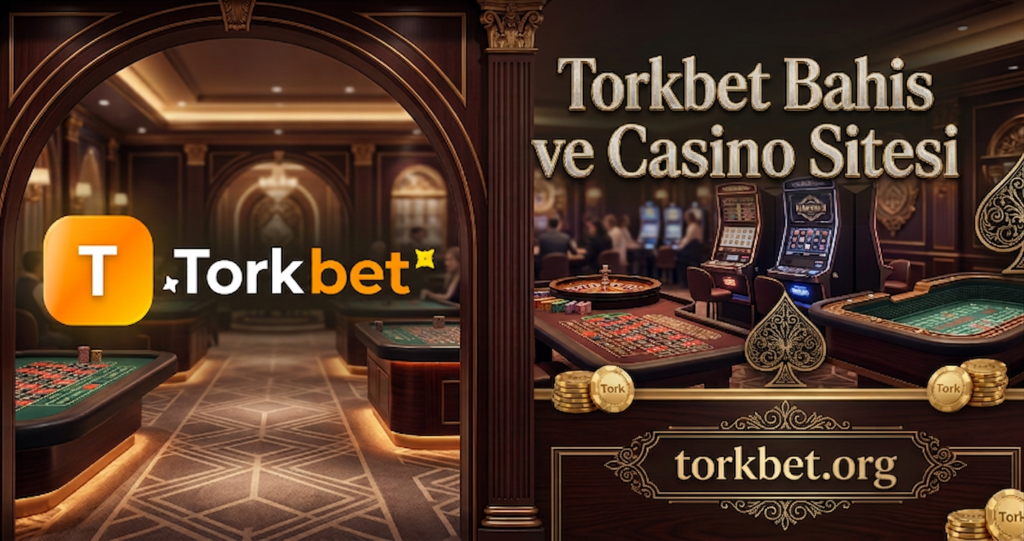 Torkbet Bahis Ve Casino Sitesi