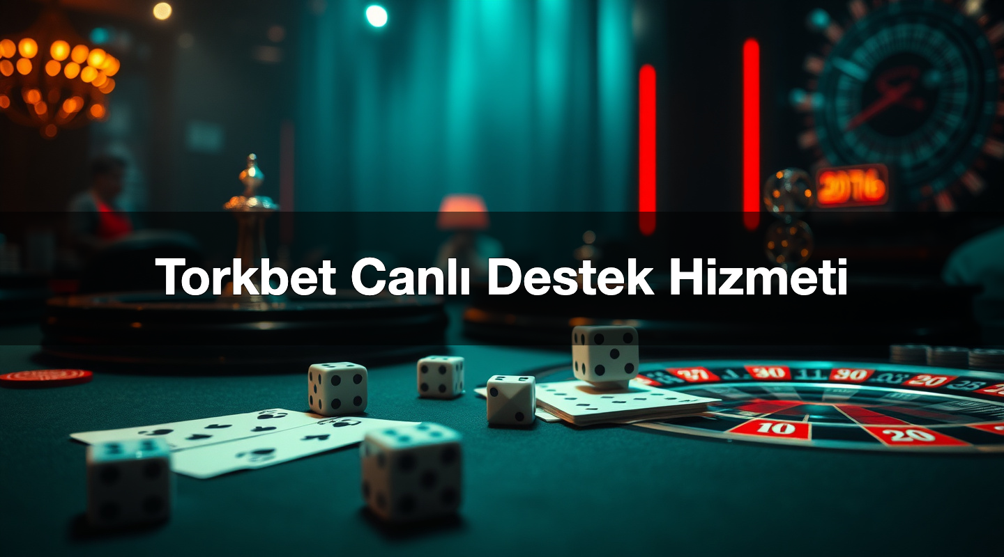 Torkbet Canlı Destek Hizmeti 1 Torkbet Canlı Destek Hizmeti