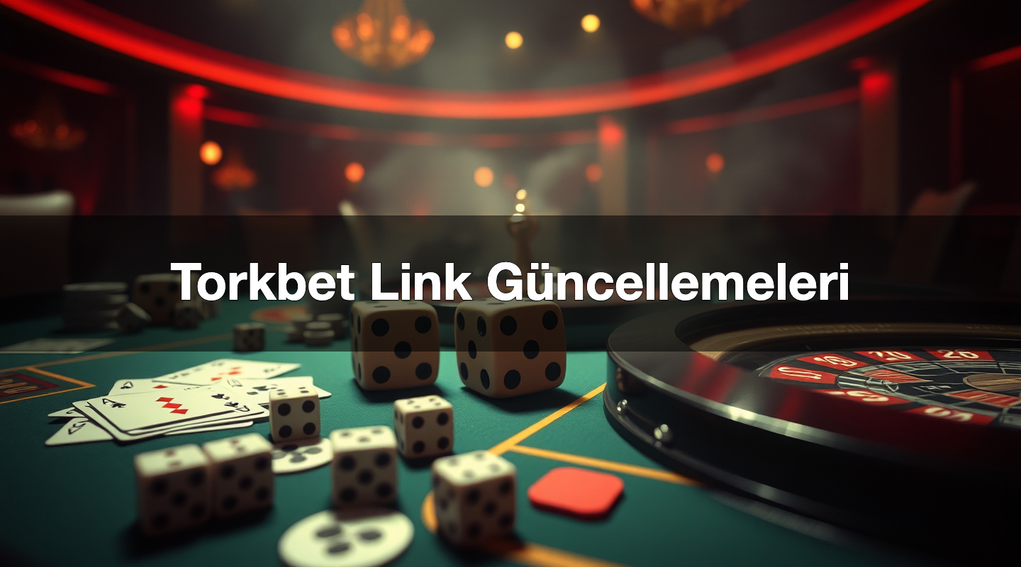 Torkbet Link Güncellemeleri