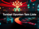 torkbet oyunlar tam liste 1780668836527