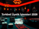 torkbet yelik i lemleri 2026 1780668135124